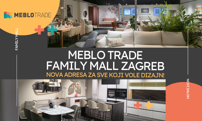 /slider/MEBLO TRADE FAMILY MALL ZAGREB.png